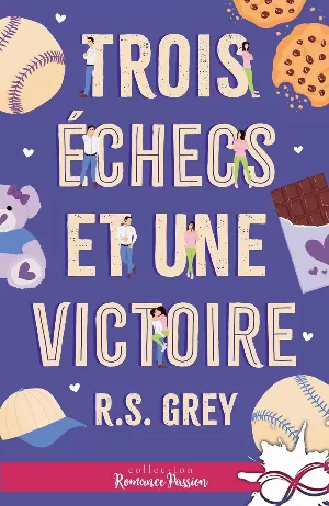 R. S. Grey – Trois échecs et une victoire